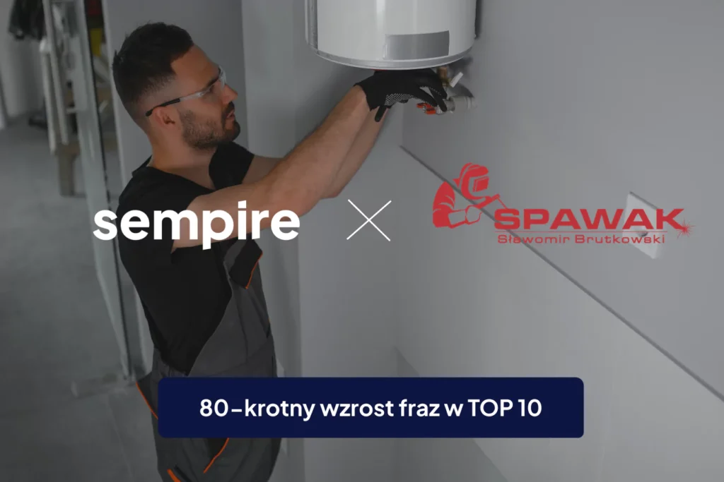 Sempire x Spawak - case study