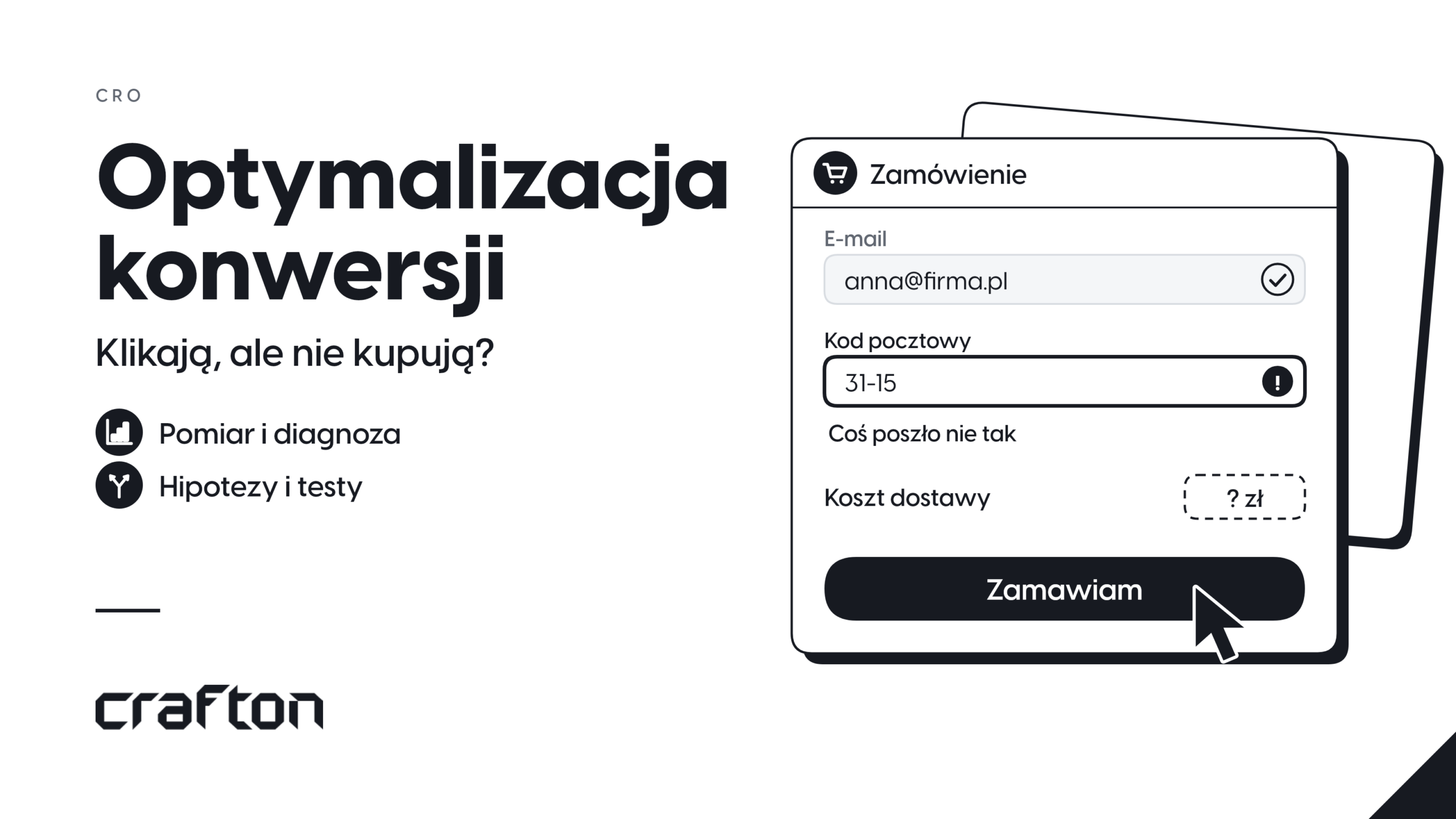 Optymalizacja konwersji: formularz zamówienia z błędem w polu kodu pocztowego, niejasnym kosztem dostawy i przyciskiem Zamawiam pod kursorem.